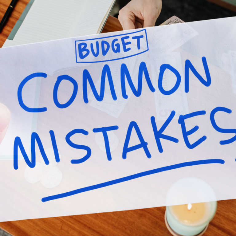 Why Your Budget isn’t Working ? 7 Common Mistakes & Solutions